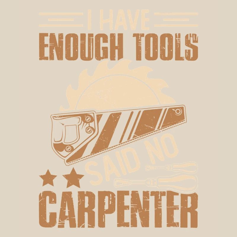 Enough Tools – Don't Say Carpenter Carpenter
