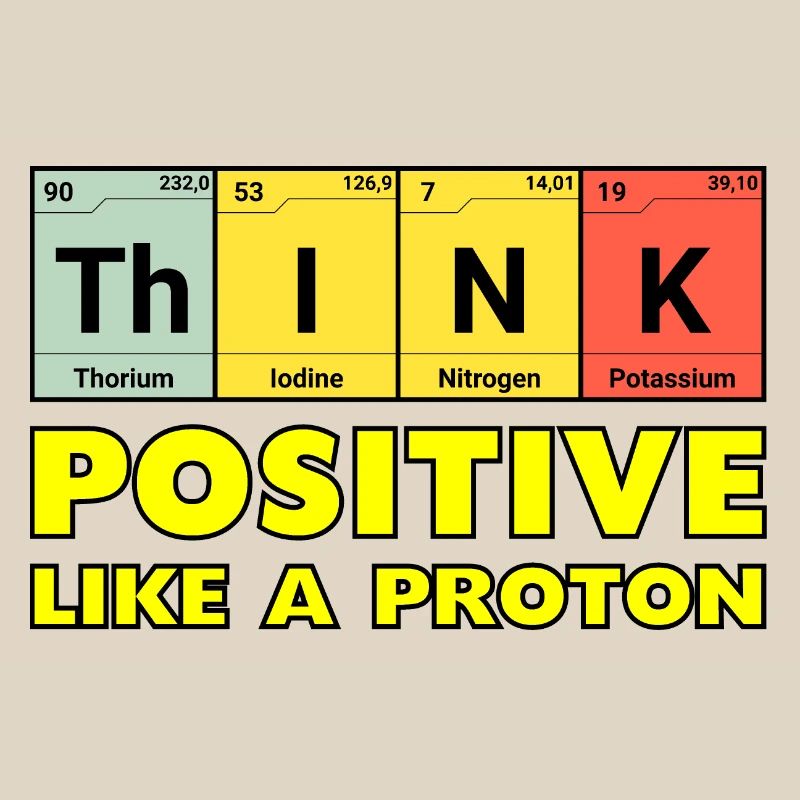 Penser positif, comme un proton