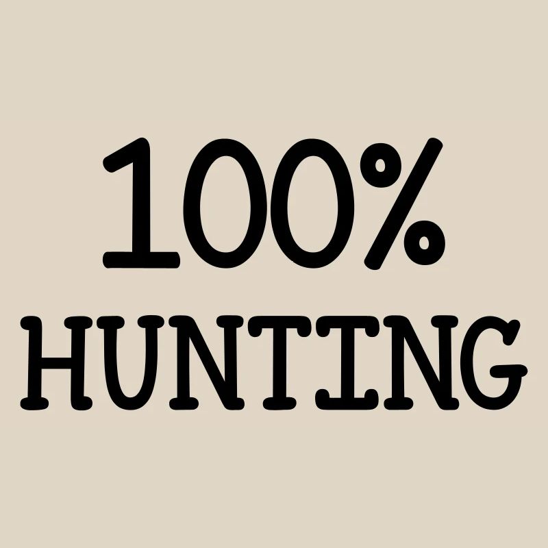 100% hunting