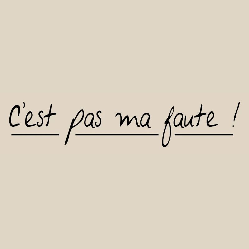 C'est pas ma faute
