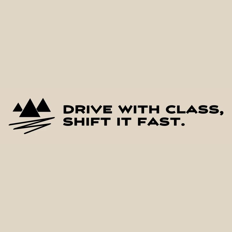 Drive with Class, Shift it Fast – Petrolhead