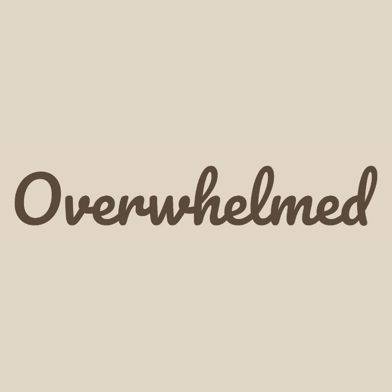 Overwhelms script text in brown