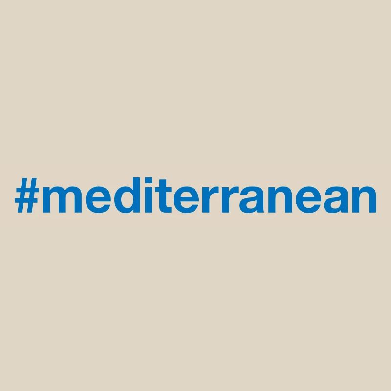 MEDITERRANEAN Hashtag Mittelmeer