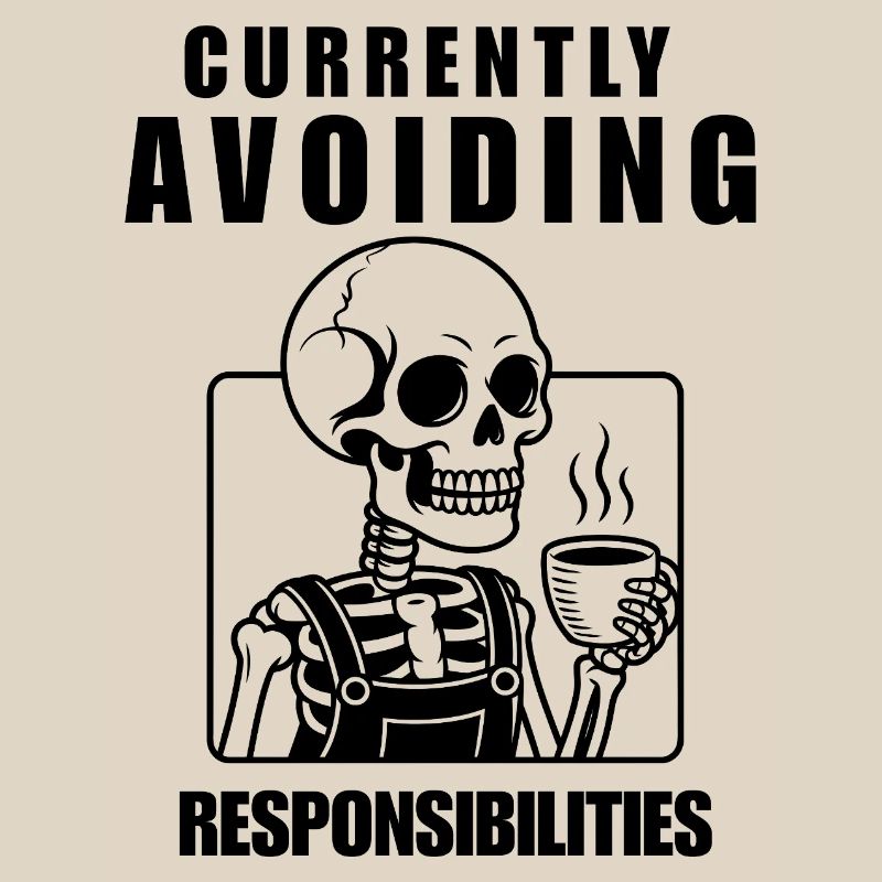 Currently Avoiding Responsibilities Skeleton