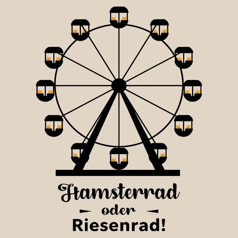 Hamsterrad oder Riesenrad
