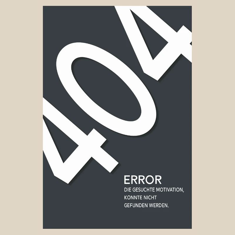 Error 404 Motivation Not Found