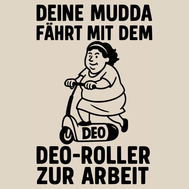 deine mutter witz deo roller mofa drogerie 