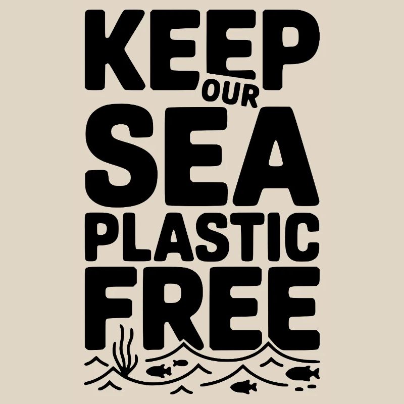 Keep Our Sea Plastic Free