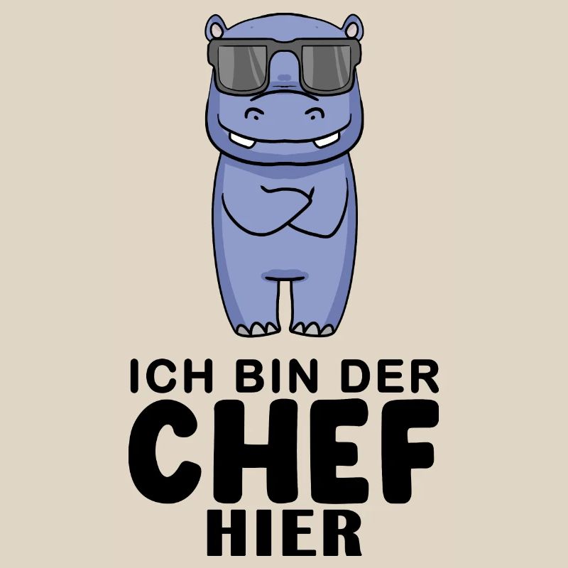 Chef Spruch lustig - Ich bin der Chef hier - Chef