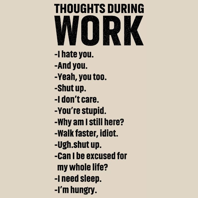 thoughts during work