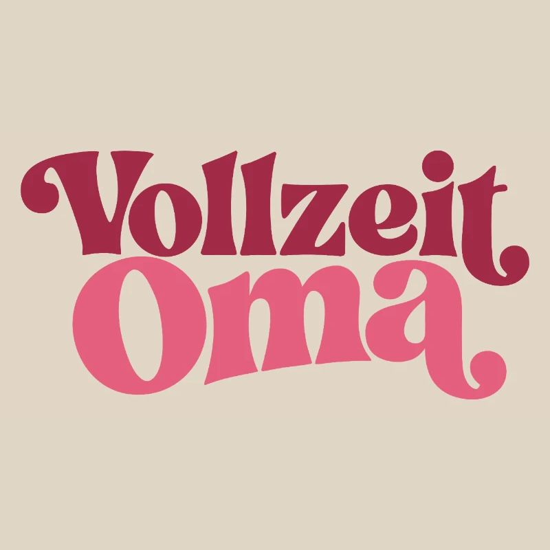 Vollzeit Oma | Großmutter Geschenk