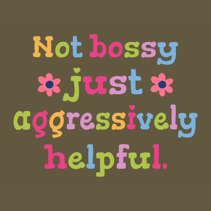 Not determining, just helpful humor