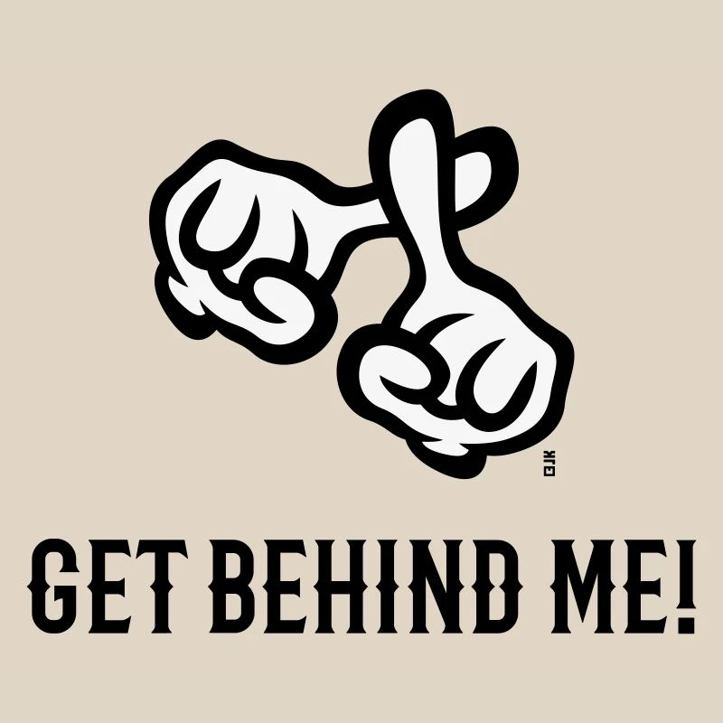 Get Behind Me! (Cross / Bible / Religion / 2C)