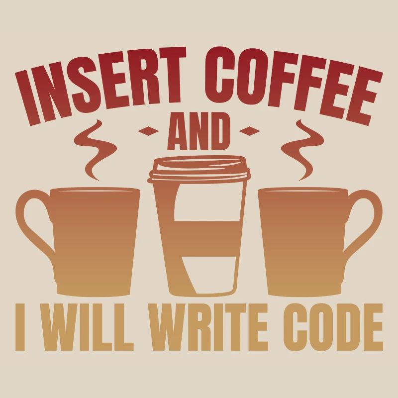 Throw in coffee and write code
