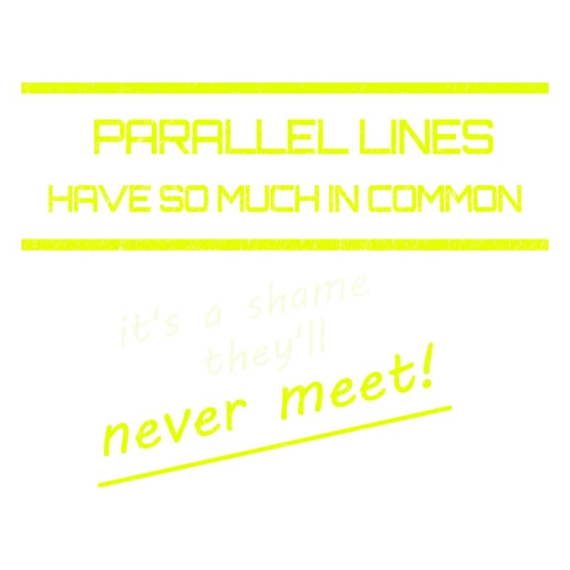 Funny Parallel Lines Math Tee