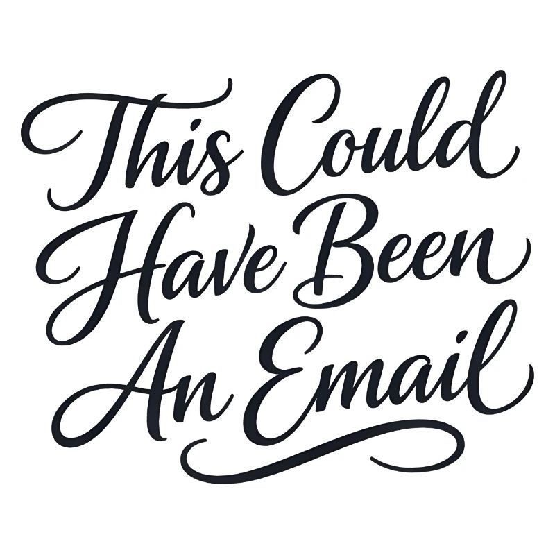 Sarcasm in everyday work – That could also have been a l