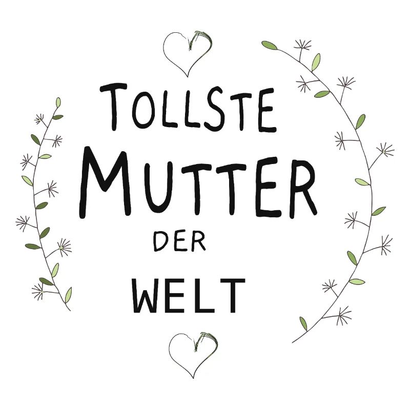 Tollste Mutter der Welt