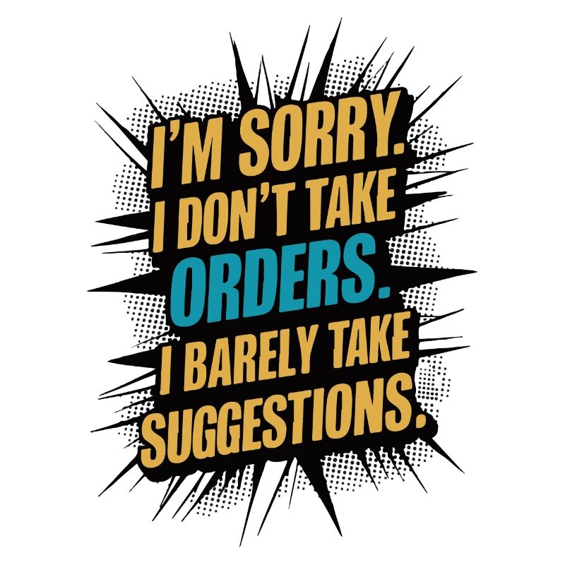 Funny Sarcastic Quote Attitude Comic Style Humor