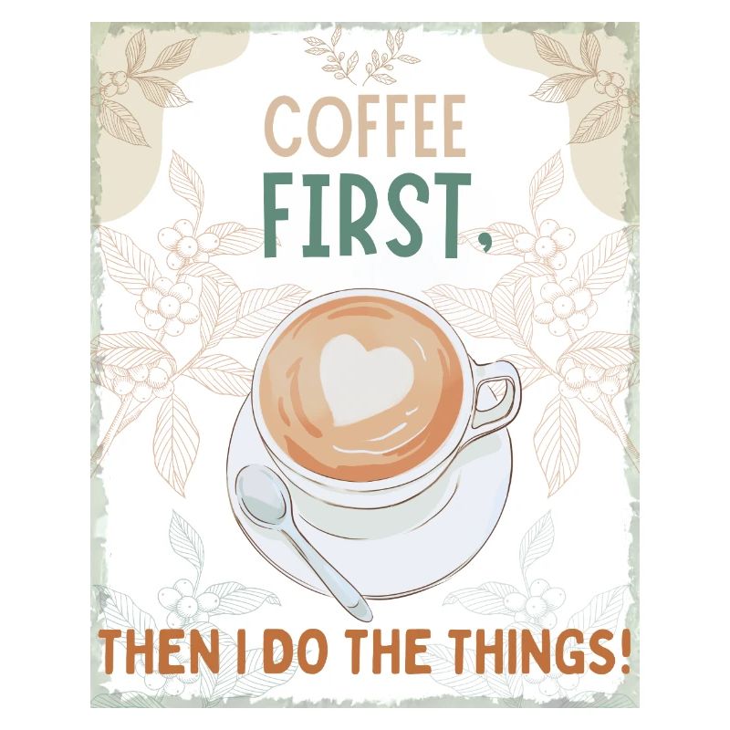 Coffee First – Then I Function