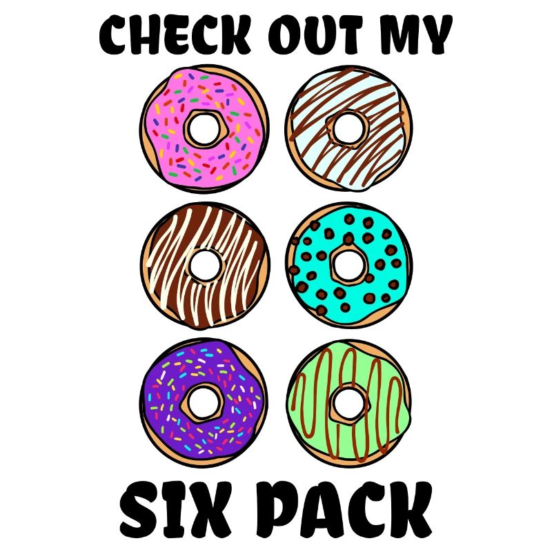 Süßigkeiten Humorvoll Donut Statement Lecker