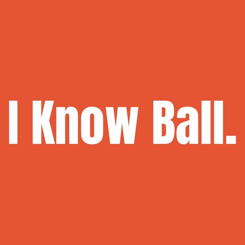 I Know Ball : Édition Minimaliste Auto-Déclaration
