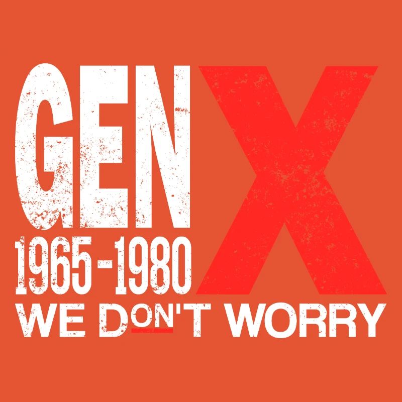 Generation X – Old School & Proud