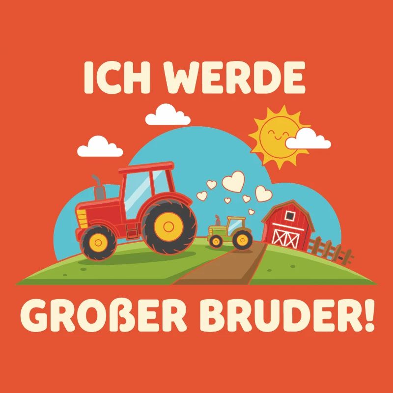 Ich Werde Großer Bruder Traktor Bauernhof Süß