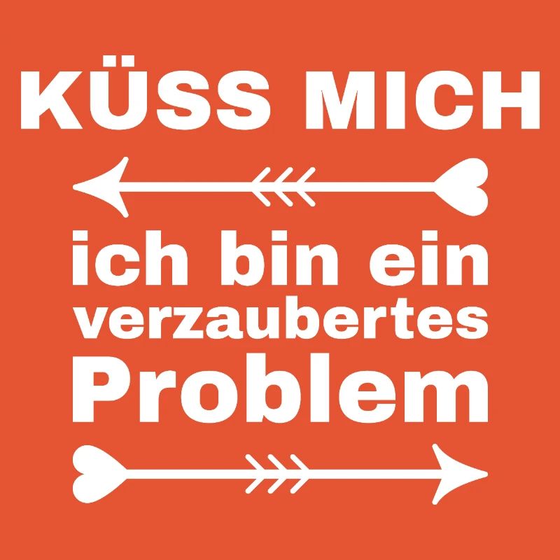 Küss mich ich bin ein verzaubertes Problem