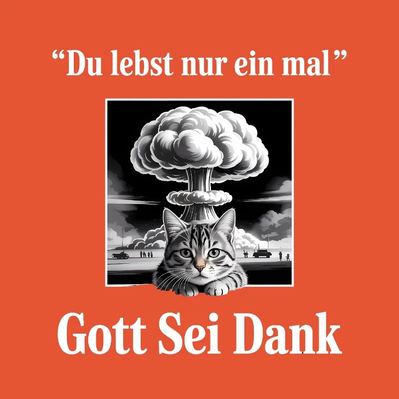 Du lebst nur Einmal (Gott sei dank) - Deutsche Mem