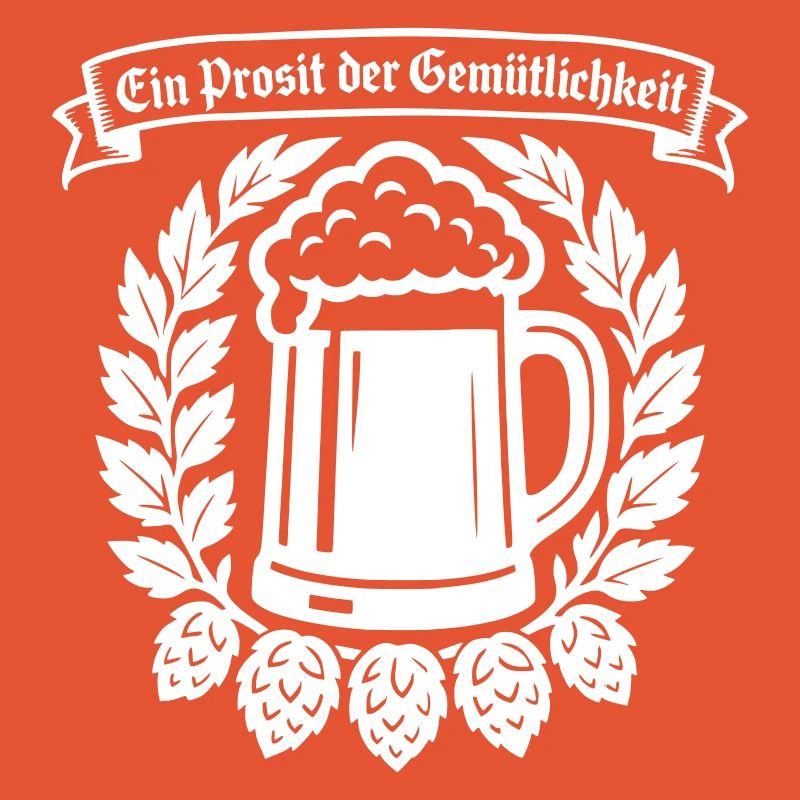Ein Prosit der Gemütlichkeit