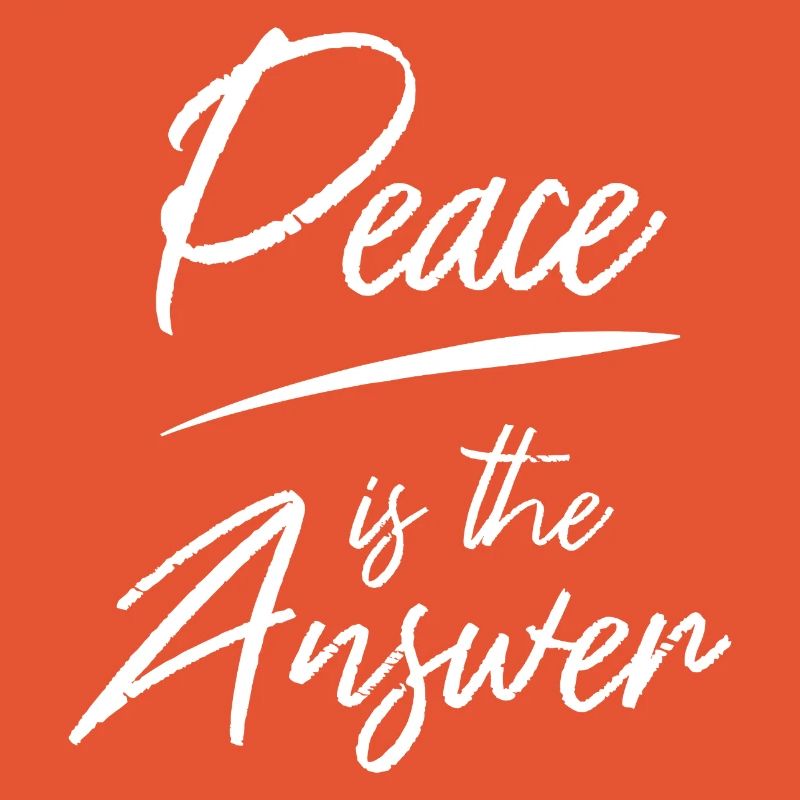 Peace is the Answer Typography Design Saying