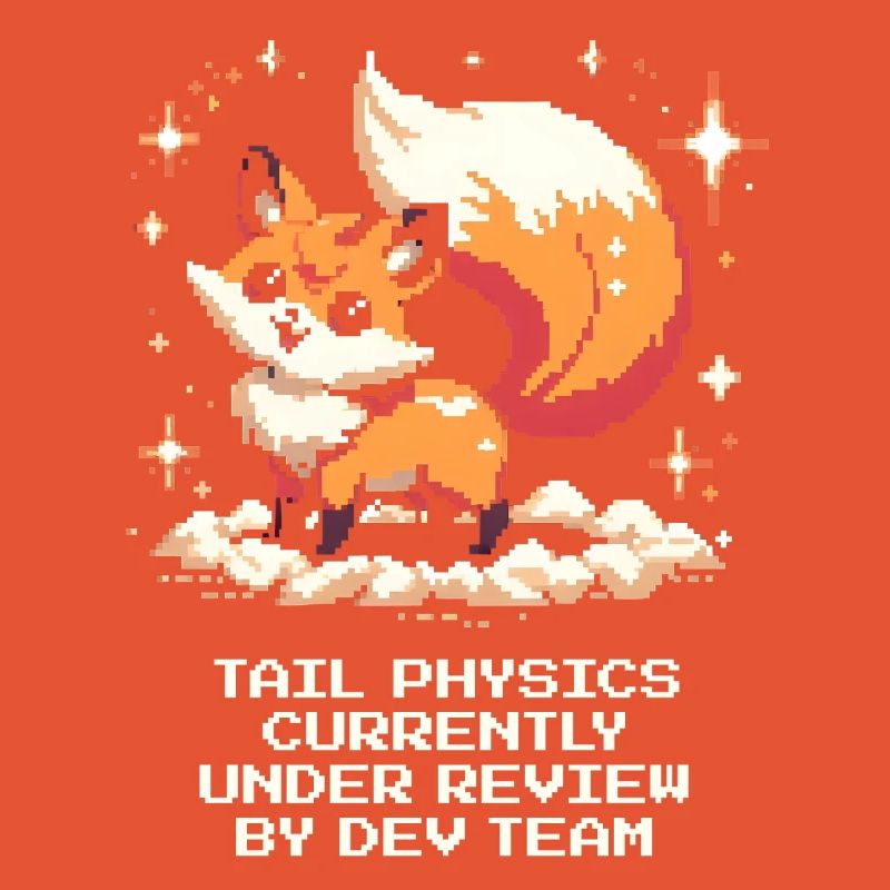 Tail physics are being tested | Fox, Dev Team
