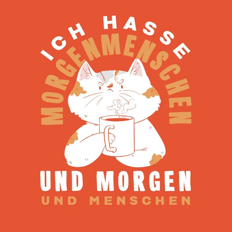 Ich hasse Morgenmenschen Kaffee Katze