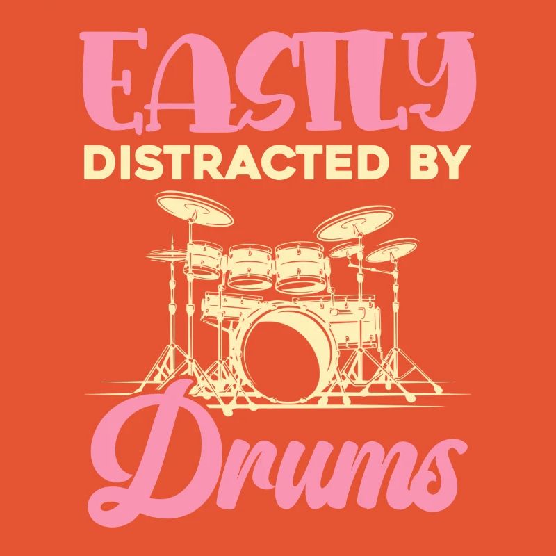 Easily distracted by drums