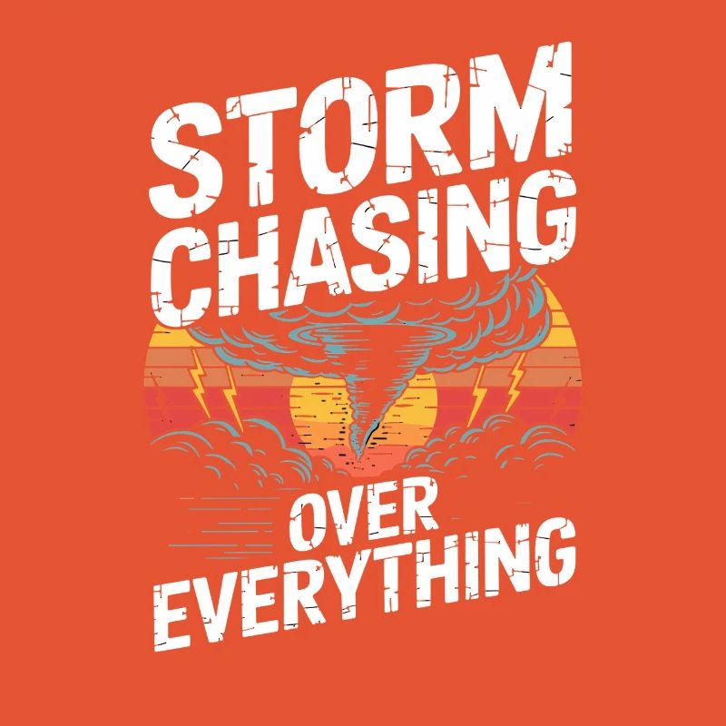  Storm Chasing Over Everything Tornado Jäger