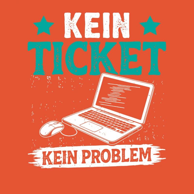 Nerd Computer KEIN TICKET KEIN PROBLEM LUSTIG