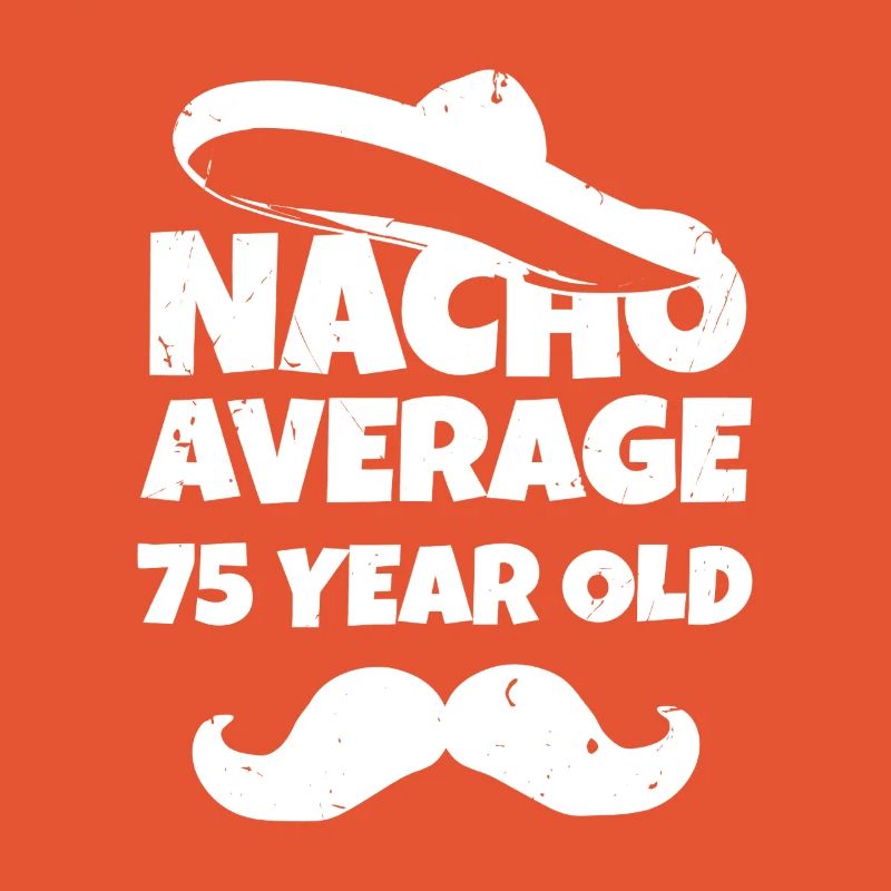 Nacho en moyenne 75 ans