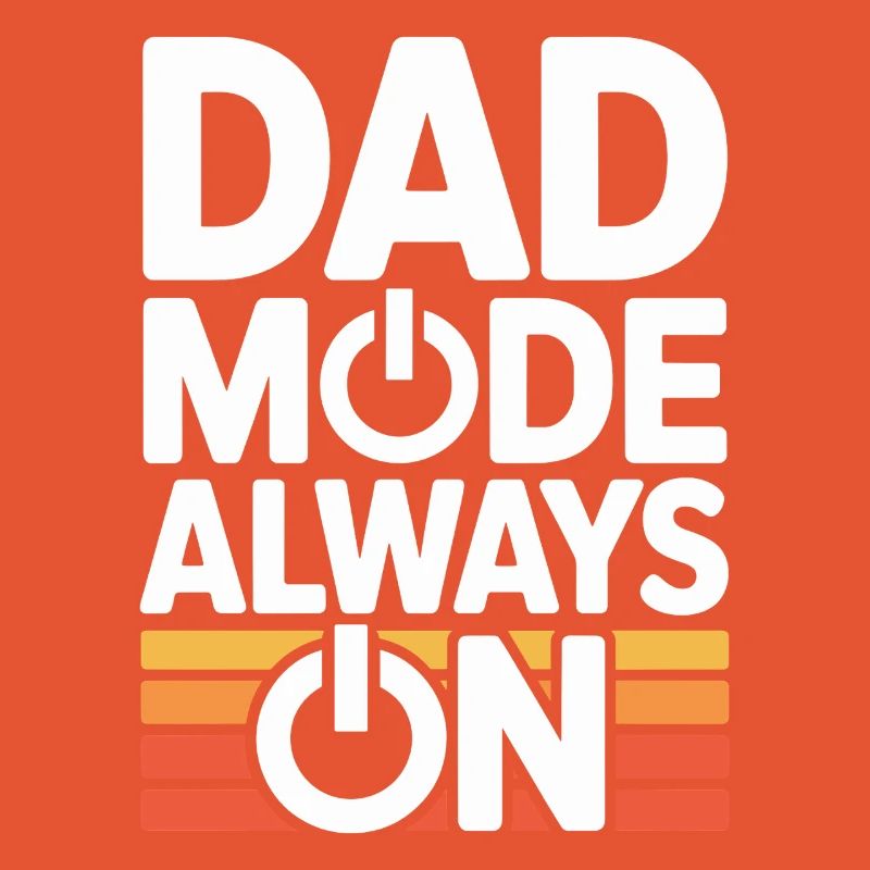 Dad Mode Always On Lustige Geschenkidee Vater