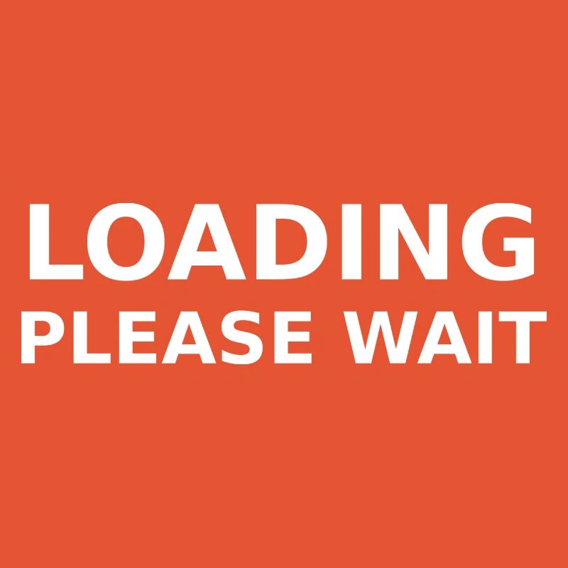 LOADING – PLEASE WAIT