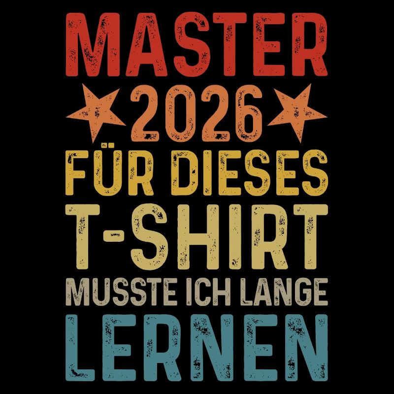 Master 2026 Abschluss T-Shirt