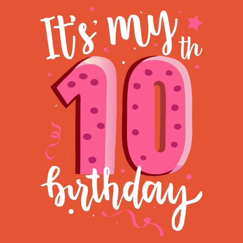 C’est mon 10e anniversaire