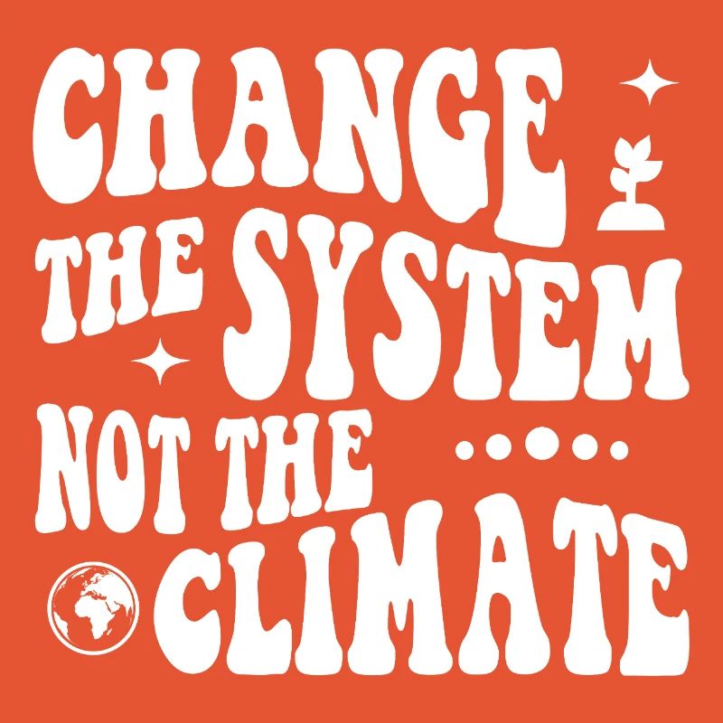 Changer le système, pas le climat