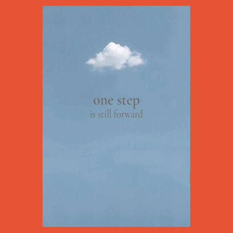 One Step Is Still Forward – Minimal Poster