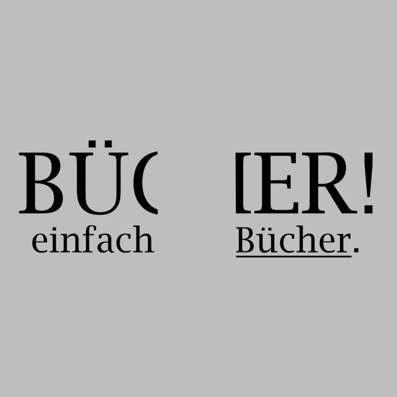 Bücher-Statement: Einfach Nur Bücher