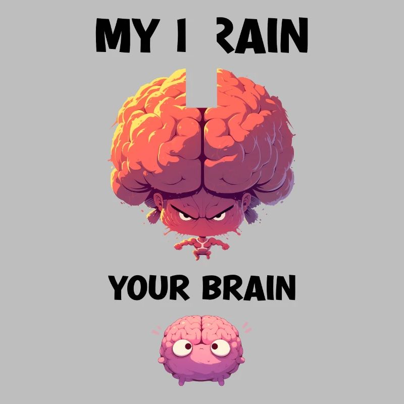 My Brain Your Brain Sarcasm Cartoon Brain