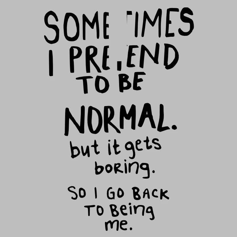 Awesome - Normal is Boring