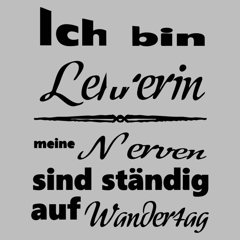 Lehrerin Spruch Lehrer Schule Beruf Geschenk