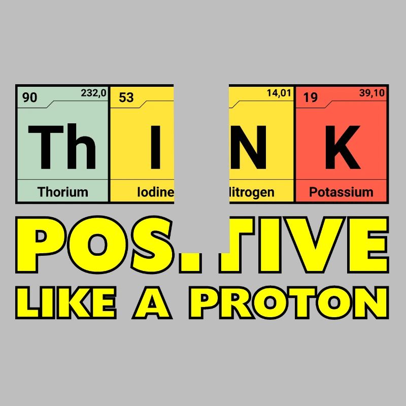 Penser positif, comme un proton