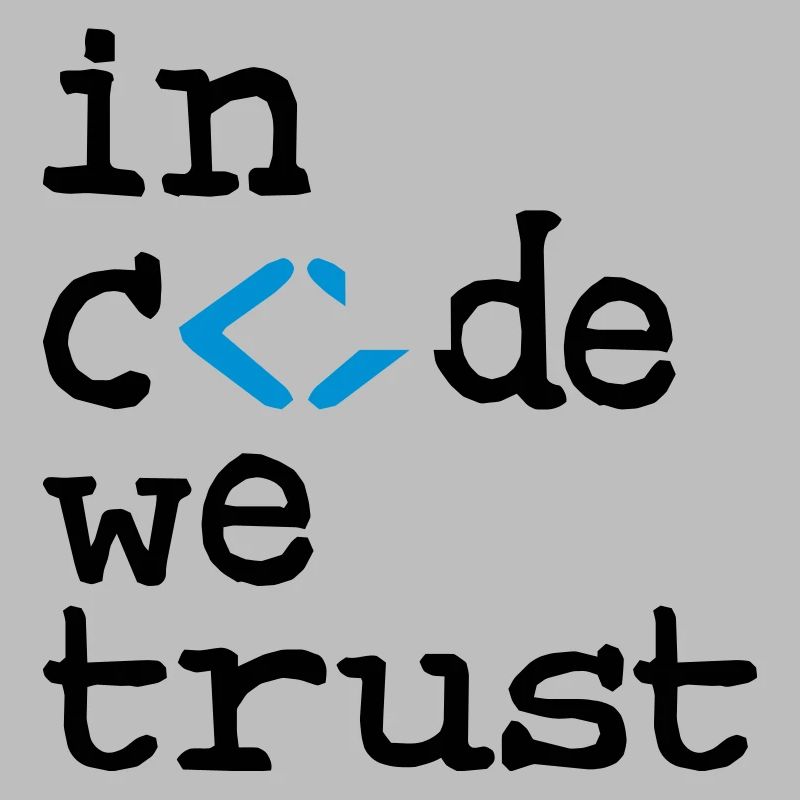 in code we trust !