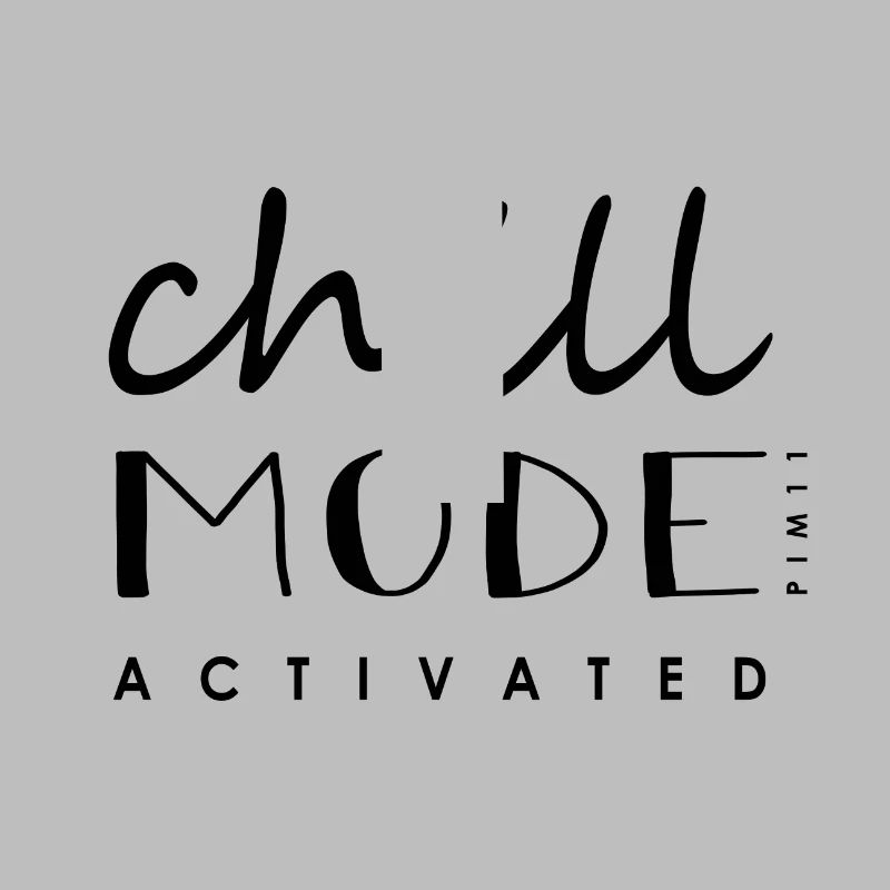 Chill Mode